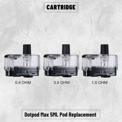 CARTRIDGE POD DOTPOD MAX 5ML by dotMod 0.4Ω 0.6Ω 1.0Ω