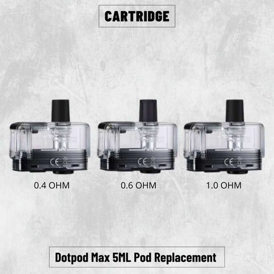 CARTRIDGE POD DOTPOD MAX 5ML by dotMod 0.4Ω 0.6Ω 1.0Ω